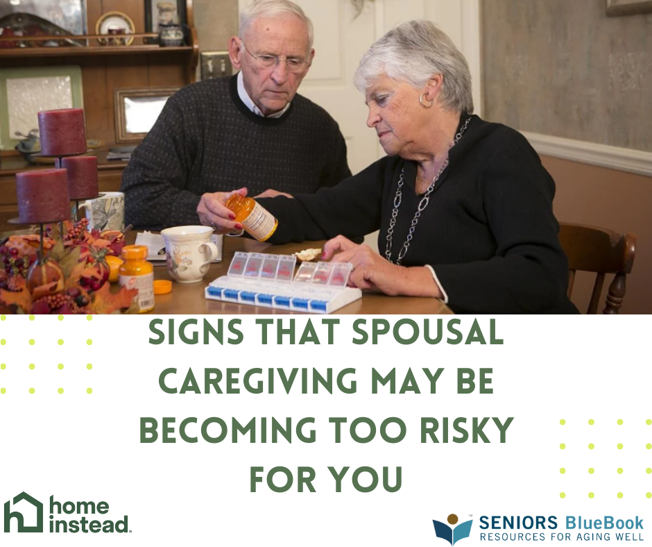 Signs that Spousal Caregiving May Be Becoming Too Risky for You